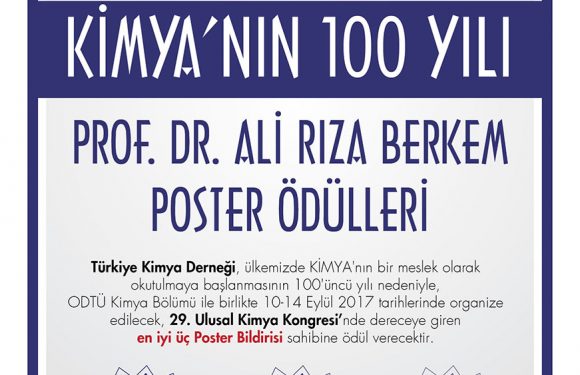 KİMYA’NIN 100 YILI PROF. DR. ALİ RIZA BERKEM POSTER ÖDÜLLERİ  SAHİPLERİNİ BULDU